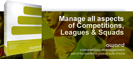 Manage all aspects of Competitions, Leagues & Squads with award